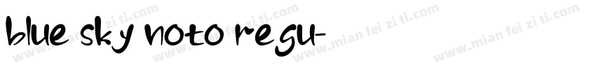 blue sky noto regu字体转换